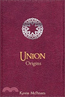 Union: Origins