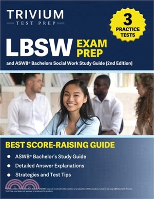 LBSW Exam Prep: 3 Practice Tests and ASWB Bachelors Social Work Study Guide [2nd Edition]