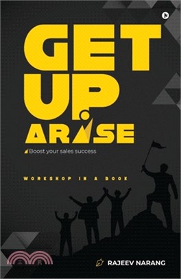 Get up Arise: Boost Your Sales Success