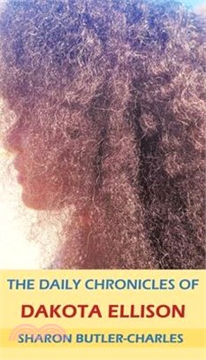 The Daily Chronicles of Dakota Ellison
