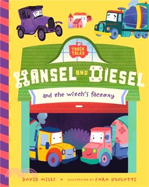 Hansel and Diesel and the Witch's Factory