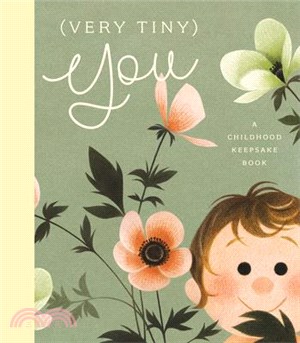 (Very Tiny) You: A Childhood Keepsake Book