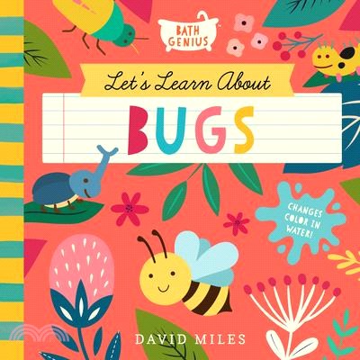 Let's Learn about Bugs: A Color-Changing Bath Book