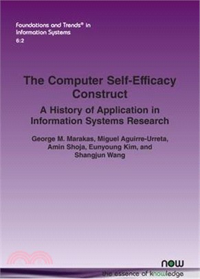 The Computer Self-Efficacy Construct: A History of Application in Information Systems Research