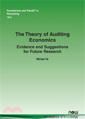 The Theory of Auditing Economics: Evidence and Suggestions for Future Research