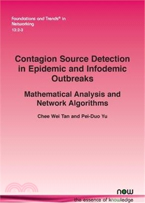 Contagion Source Detection in Epidemic and Infodemic Outbreaks: Mathematical Analysis and Network Algorithms