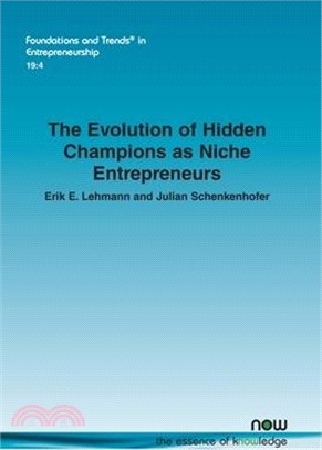 The Evolution of Hidden Champions as Niche Entrepreneurs - 三民網