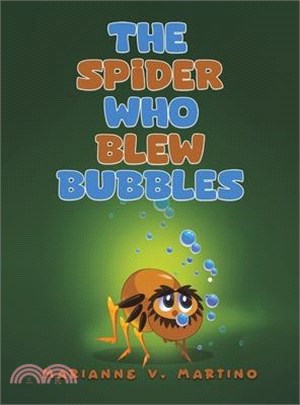 The Spider Who Blew Bubbles