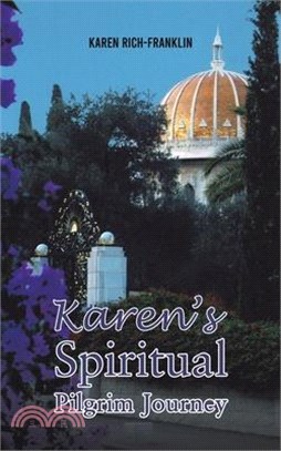 Karen's Spiritual Pilgrim Journey