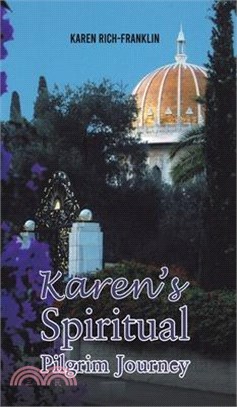 Karen's Spiritual Pilgrim Journey