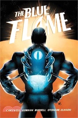 The Blue Flame: The Complete Series