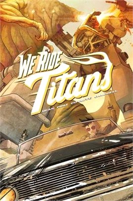 We Ride Titans: The Complete Series