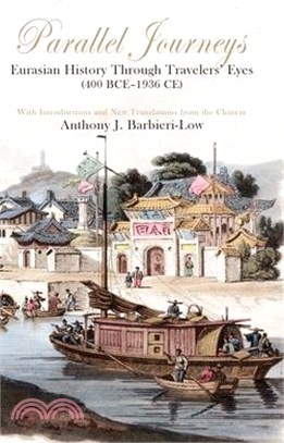 Parallel Journeys: Eurasian History Through Travelers' Eyes (400 Bce-1936 Ce)