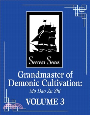 Grandmaster of Demonic Cultivation: Mo DAO Zu Shi (the Comic / Manhua) Vol. 3