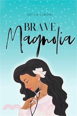 Brave Magnolia