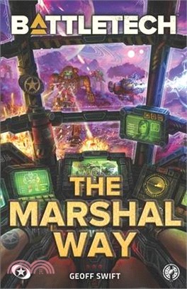 BattleTech: The Marshal Way