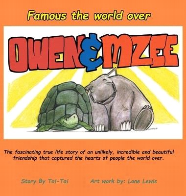 Famous the world over OWEN & MZEE