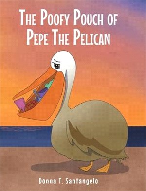 The Poofy Pouch of Pepe the Pelican