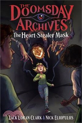 The Doomsday Archives: The Heart-Stealer Mask