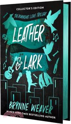 Leather & Lark Collector's Edition: The Ruinous Love Trilogy
