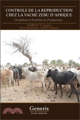 Controle de la Reproduction Chez La Vache Zebu d'Afrique: Ovulation et Fertilité en Postpartum