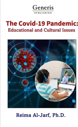 The Covid-19 Pandemic: Cultural and Educational Issues