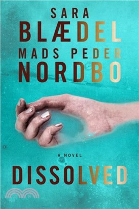 Dissolved：A Novel