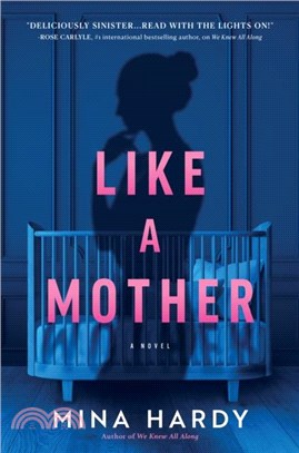 Like A Mother：A Thriller