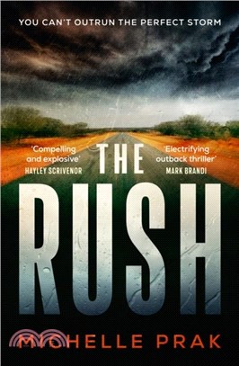 The Rush：A Novel