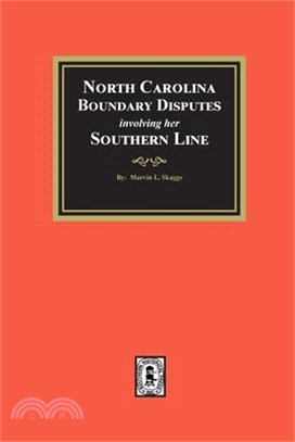 North Carolina Boundary Disputes involving her Southern Line