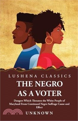 The Negro as a Voter