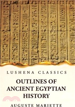 Outlines of Ancient Egyptian History