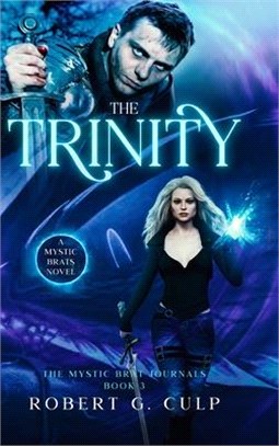 The Trinity: A Mystic Brats Novel
