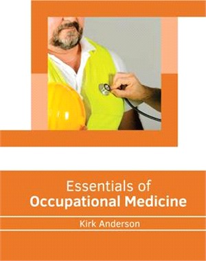 Essentials of Occupational Medicine