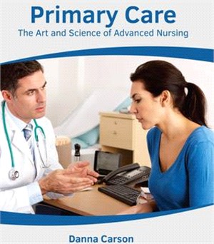Primary Care: The Art and Science of Advanced Nursing