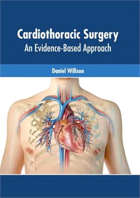 Cardiothoracic Surgery: An Evidence-Based Approach