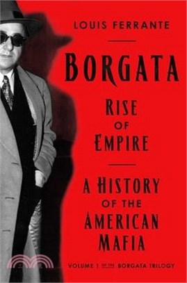 Borgata: Rise of Empire: A History of the American Mafia