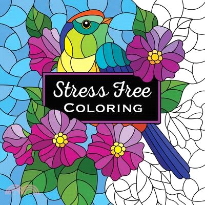 Stress Free Coloring (Keepsake Coloring Book)