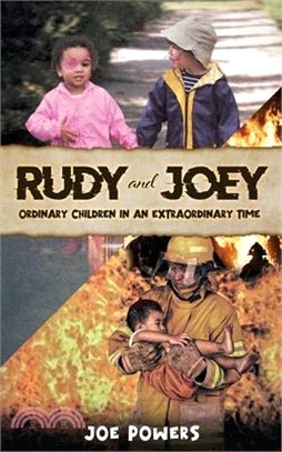 RUDY and JOEY: Ordinary Children in an Extraordinary time