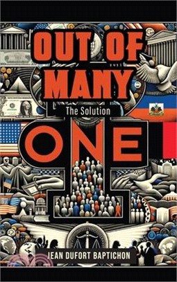 Out of Many One: The Solution