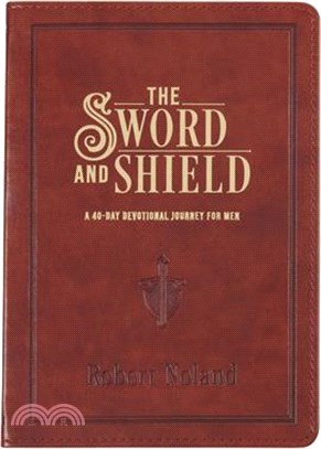 The Sword and Shield a 40 Day Devotional for Men, Vegan Leather