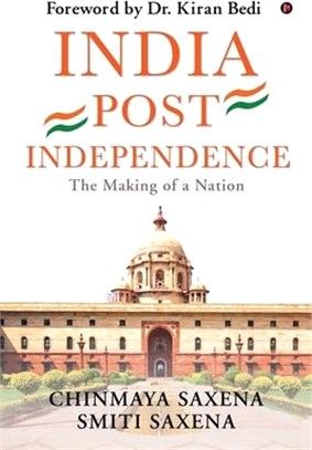 India Post Independence: The Making of a Nation