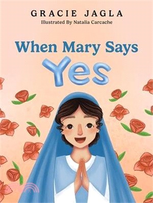 When Mary Says Yes