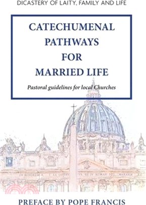 Catechumenal Pathways for Married Life