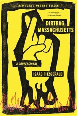 Dirtbag, Massachusetts: A Confessional