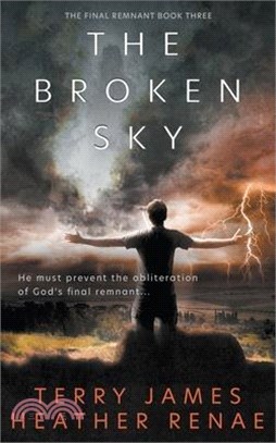 The Broken Sky: A Post-Apocalyptic Christian Fantasy