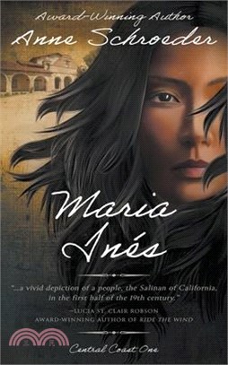 Maria Inés: A Native American Historical Romance