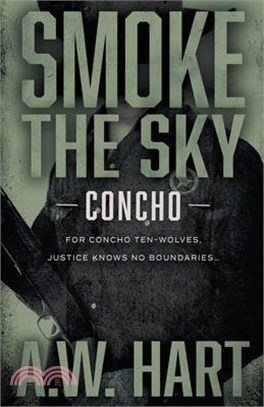 Smoke the Sky: A Contemporary Western Novel