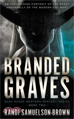 Branded Graves: Dark Range Two