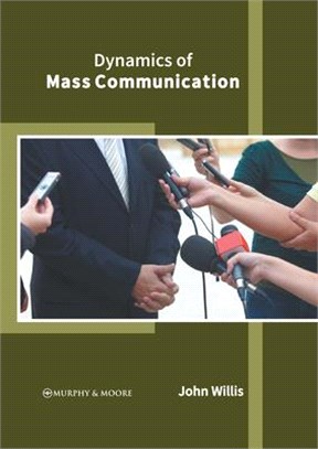 Dynamics of Mass Communication